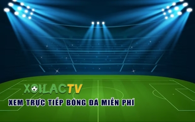 Xoilac TV luôn tự hào lan tỏa bóng đá đỉnh cao tới người  xem